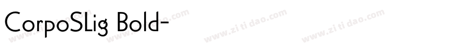 CorpoSLig Bold字体转换
